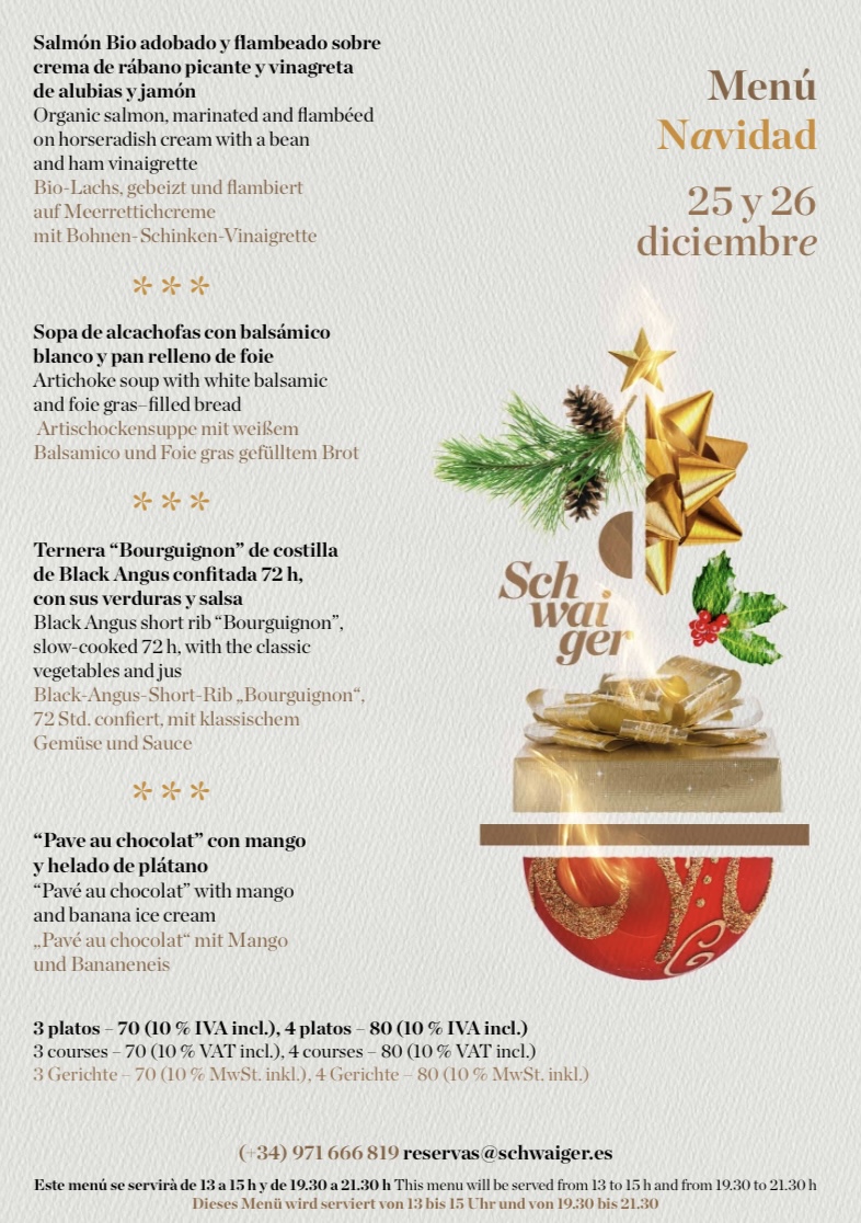 El menú de Navidad y segunda fiesta a un precio cerrado a elegir de 3 o 4 platos a 70 y 80 euros IVA incl. respectivamente. Se servirá de 13 a 15 h y de 19.30 a 21.30 h